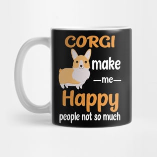 Corgi Make Me Happy (219) Mug